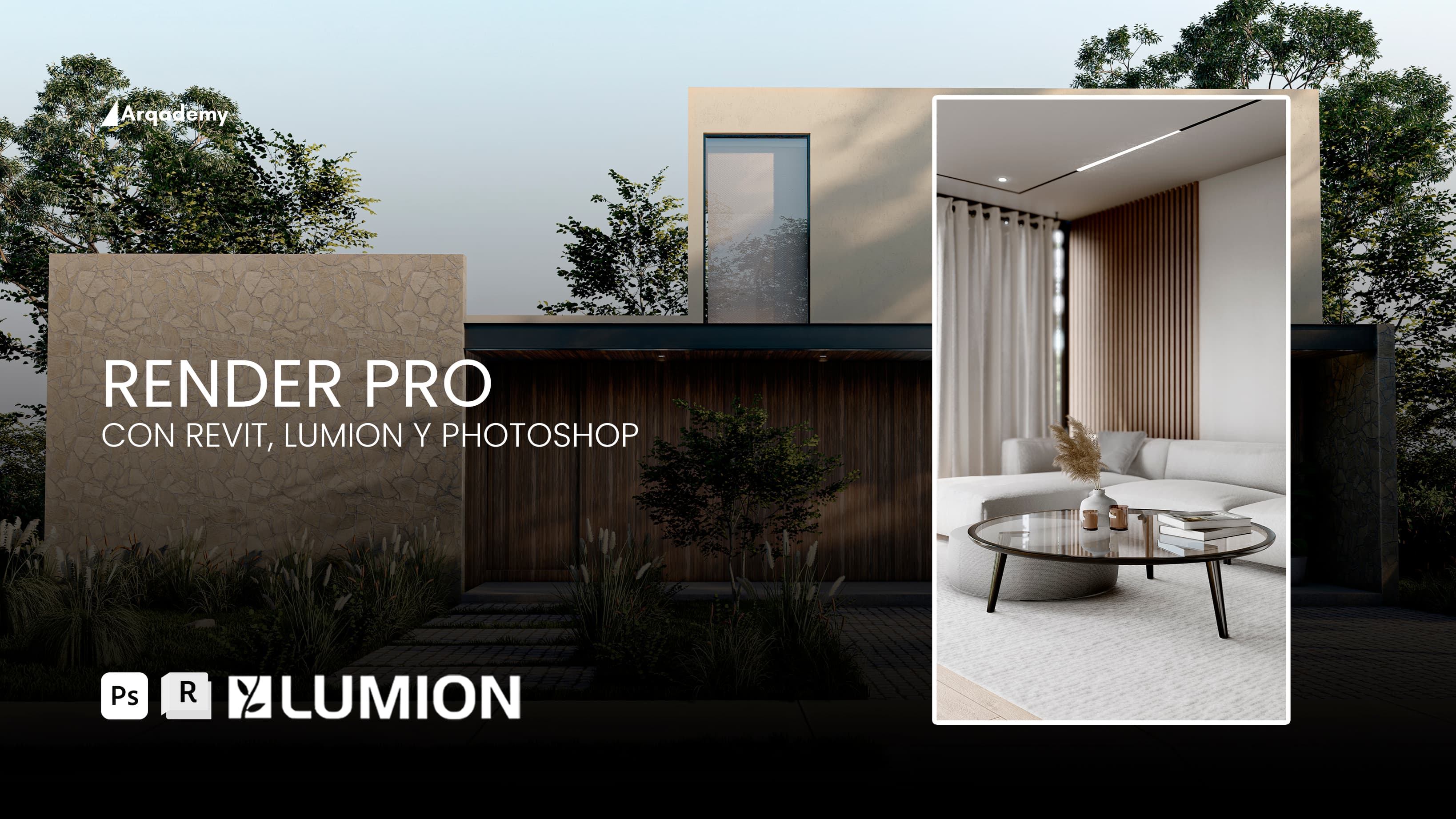 Render Pro / Revit + Lumion + Photoshop